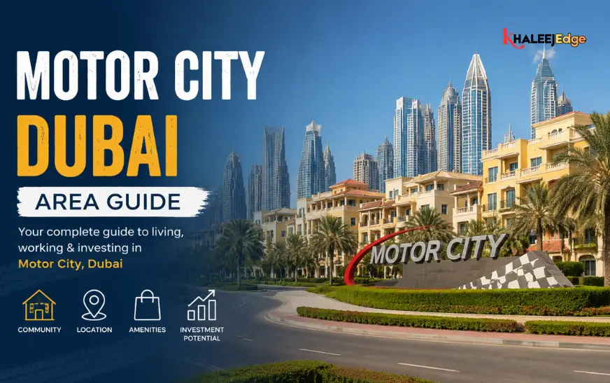 Motor City Dubai Area Guide | Residential, Lifestyle & Real Estate Insights