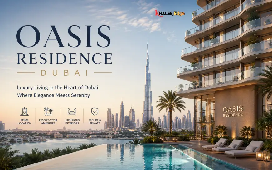 Oasis Residence Dubai | A Complete Guide to Living in Barsha Heights