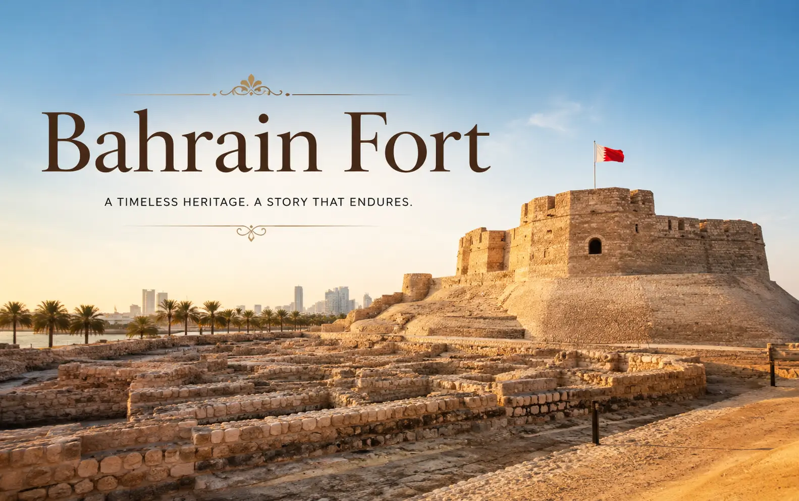 Bahrain Fort | Complete Guide to Qal’at al-Bahrain