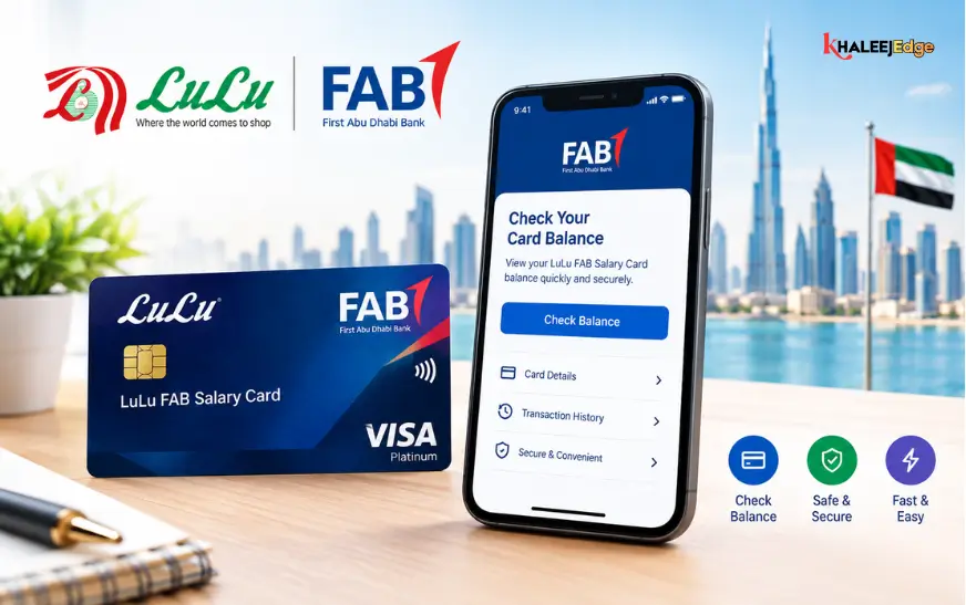 LuLu FAB Salary Card Balance Check Online in UAE | The Complete Guide